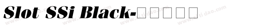 Slot SSi Black字体转换